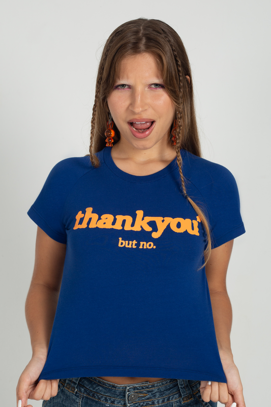 baby tee thankyou but no blue
